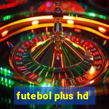 futebol plus hd